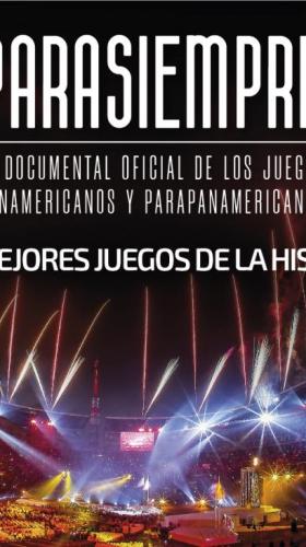“Para siempre”, el documental de los Juegos Lima 2019, se estrena este domingo 